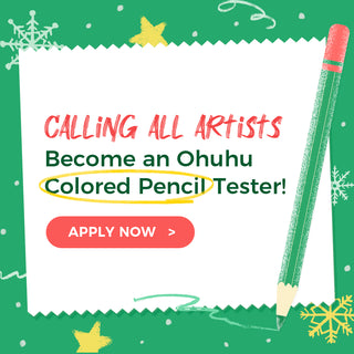 Become an Ohuhu Colored Pencil Tester!